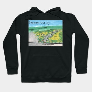 Happy Valley Hoodie